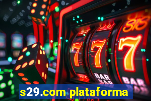 s29.com plataforma