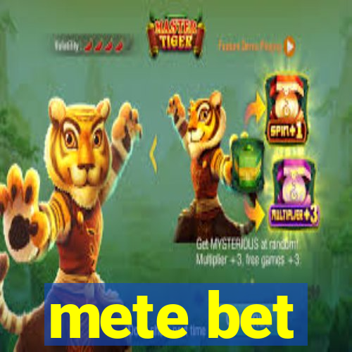 mete bet