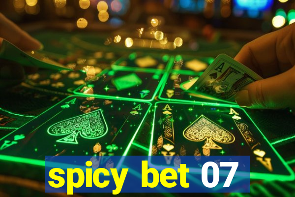 spicy bet 07