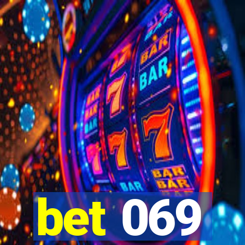 bet 069