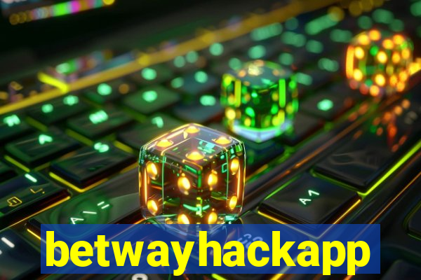 betwayhackapp