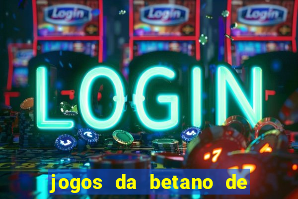 jogos da betano de 1 centavo