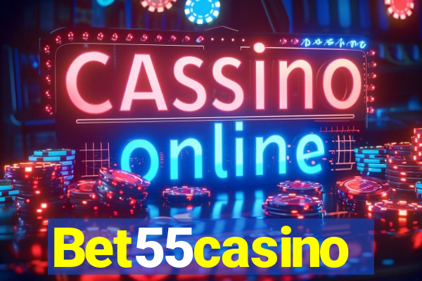 Bet55casino