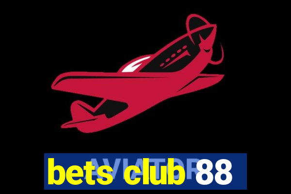 bets club 88