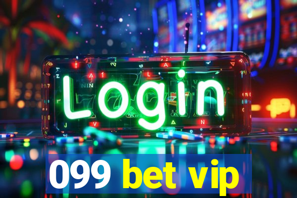 099 bet vip