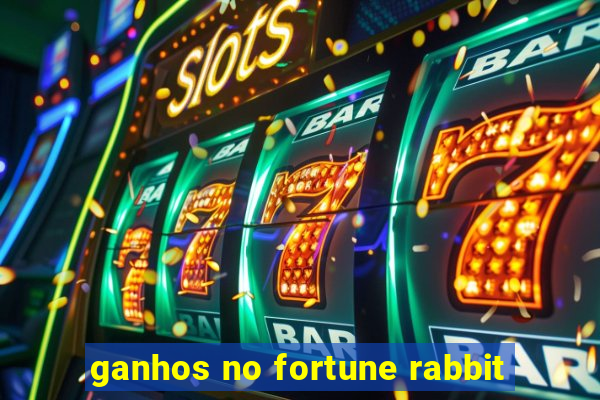 ganhos no fortune rabbit