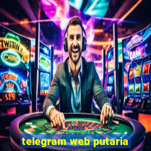 telegram web putaria