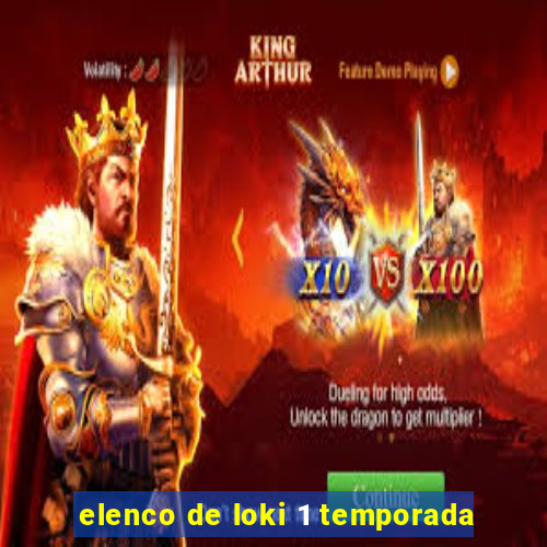 elenco de loki 1 temporada