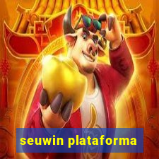 seuwin plataforma