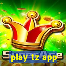 play tz app