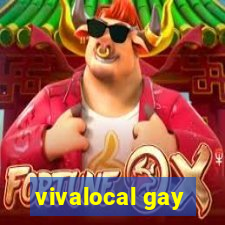 vivalocal gay