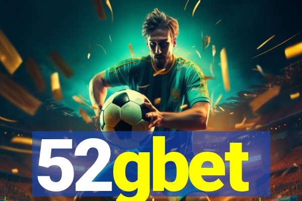 52gbet