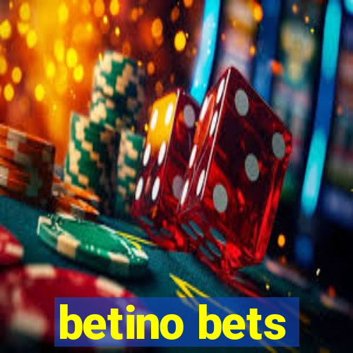 betino bets