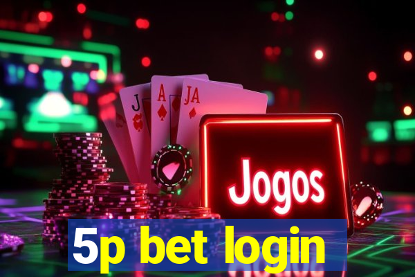 5p bet login