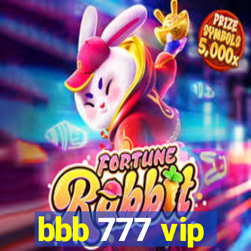 bbb 777 vip