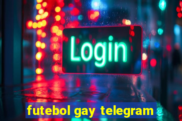 futebol gay telegram