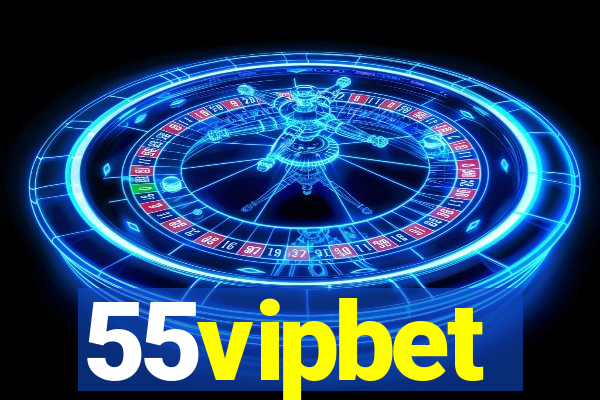 55vipbet