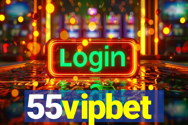 55vipbet