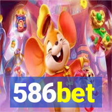 586bet