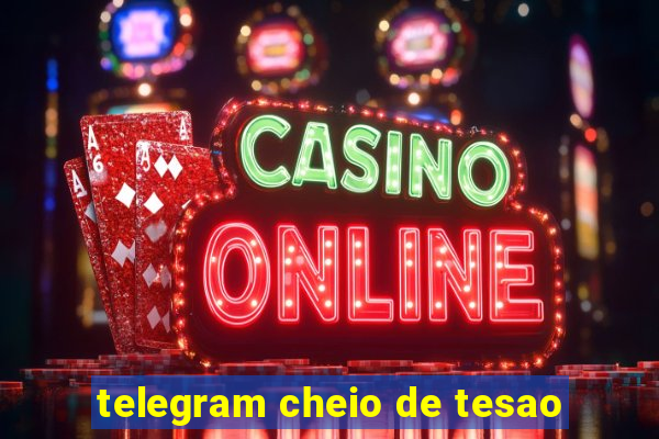 telegram cheio de tesao