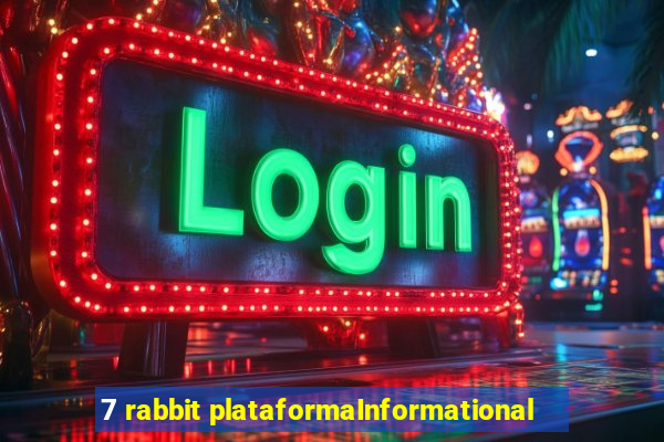 7 rabbit plataformaInformational