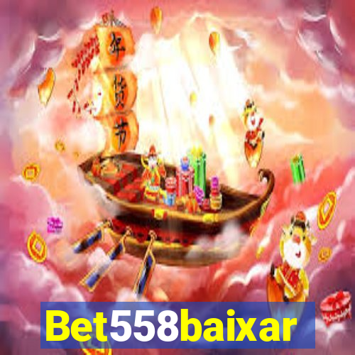 Bet558baixar