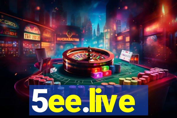 5ee.live