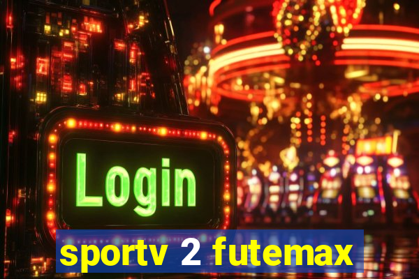 sportv 2 futemax