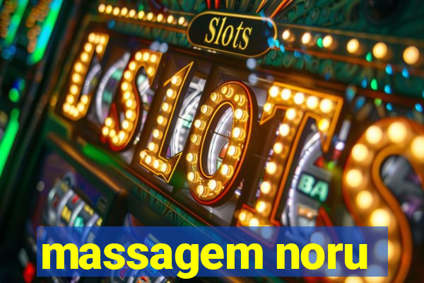 massagem noru