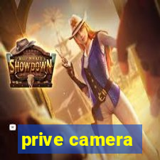 prive camera