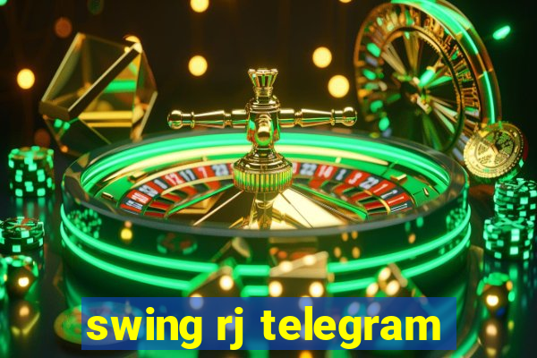 swing rj telegram