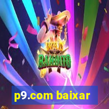 p9.com baixar