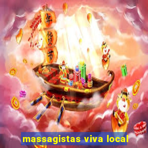 massagistas viva local