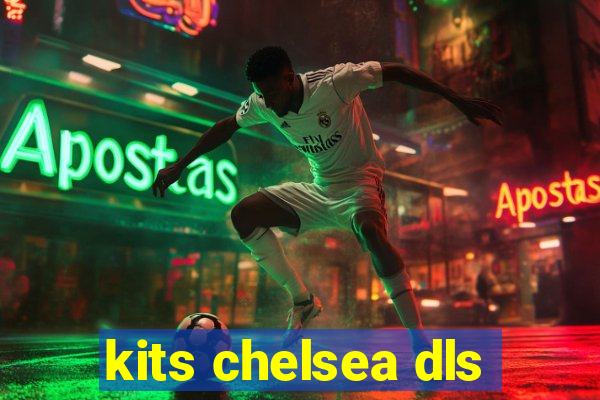 kits chelsea dls