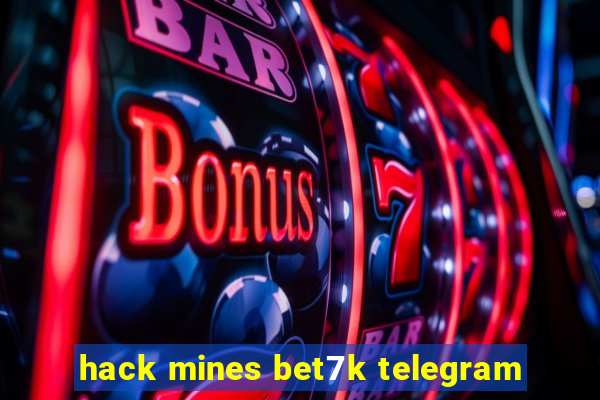 hack mines bet7k telegram