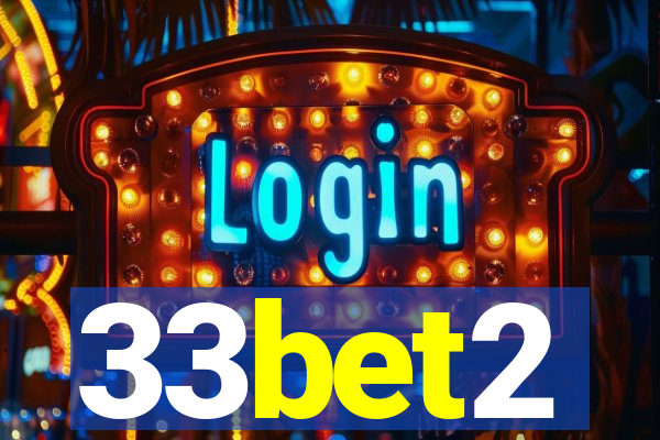 33bet2