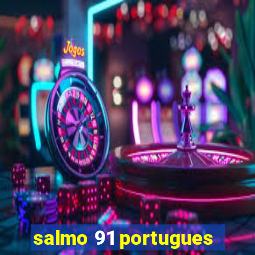 salmo 91 portugues