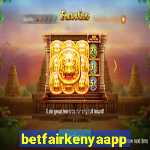 betfairkenyaapp