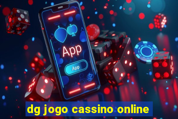 dg jogo cassino online