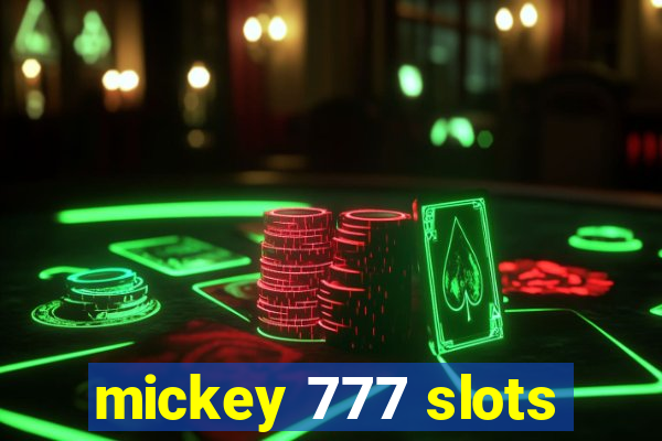 mickey 777 slots