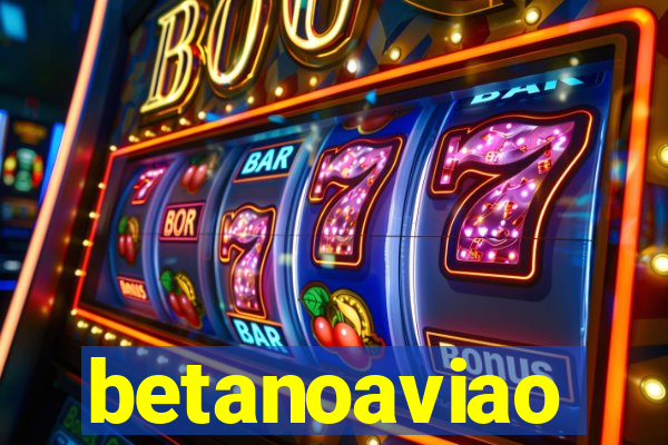 betanoaviao