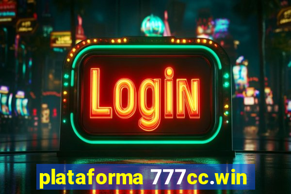 plataforma 777cc.win