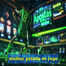 mulher pelada no jogo