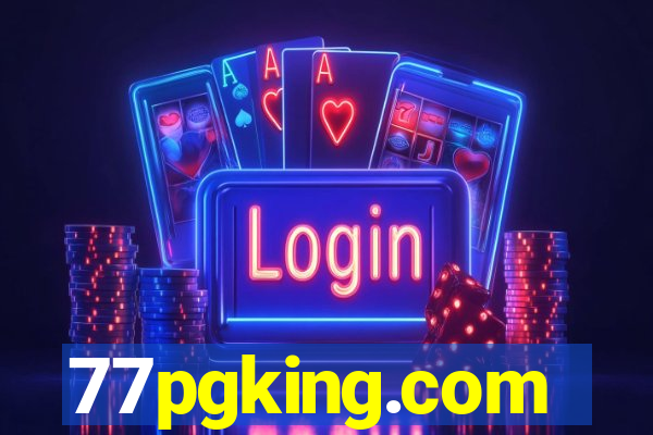 77pgking.com