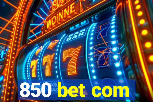 850 bet com