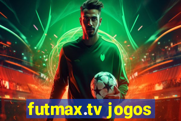 futmax.tv jogos