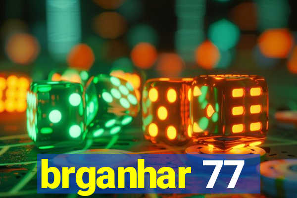 brganhar 77