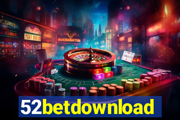 52betdownload