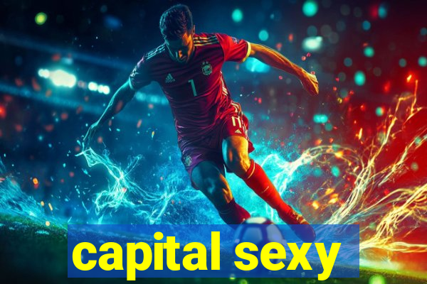 capital sexy