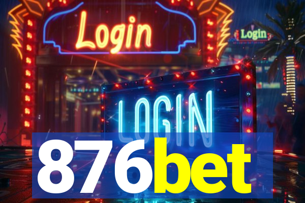 876bet